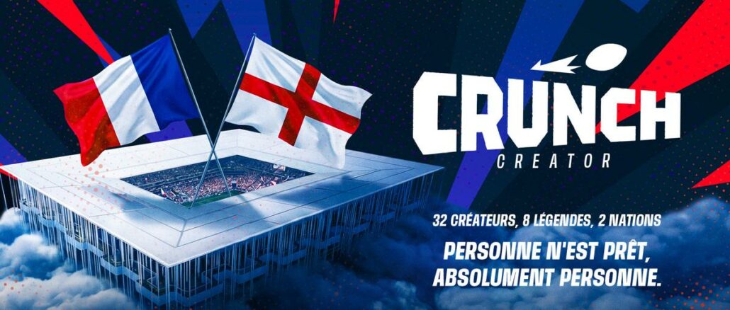 Crunch Creator au Stade Atlantique de Bordeaux : match France-Angleterre réunissant créateurs de contenu et légendes du rugby devant des milliers de spectateurs.