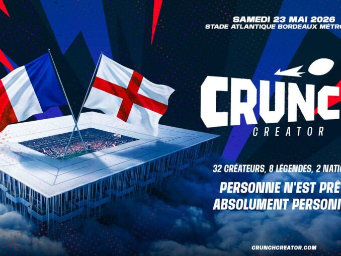 Crunch Creator au Stade Atlantique de Bordeaux : match France-Angleterre réunissant créateurs de contenu et légendes du rugby devant des milliers de spectateurs.