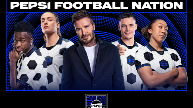 Pepsi Football Nation campagne marketing football mondial