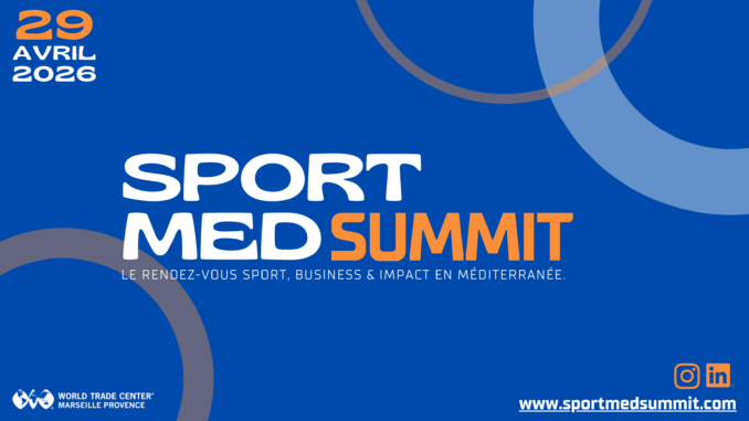 SportMed Summit 2026 à Marseille, conférence sport business et impact en Méditerranée