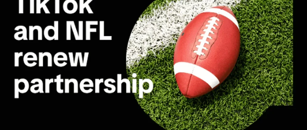 Renouvellement du partenariat NFL TikTok pour la saison 2026 de football américain