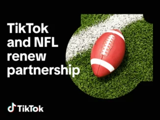 Renouvellement du partenariat NFL TikTok pour la saison 2026 de football américain