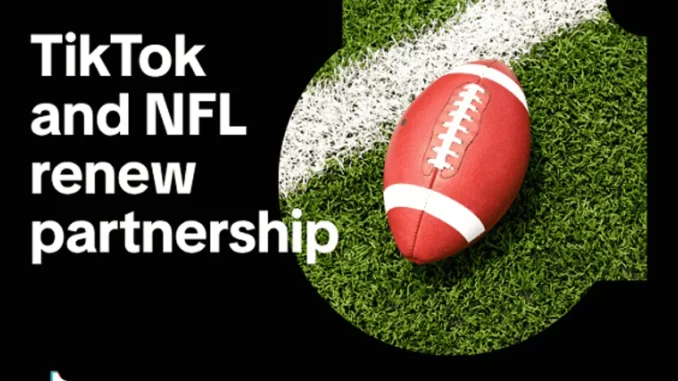 Renouvellement du partenariat NFL TikTok pour la saison 2026 de football américain