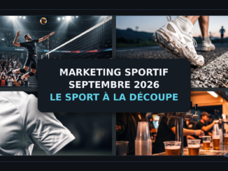 Mosaïque illustrant le marketing sportif de septembre 2026 : volley, course à pied, manche de maillot et comptoir de stade
